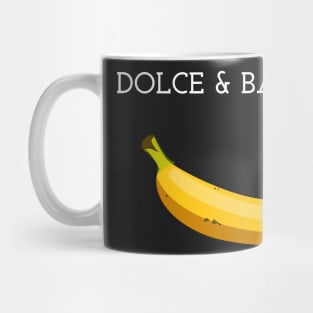 DOLCE & BANANA Mug